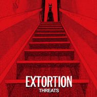 Extortion - Threats 7